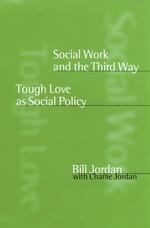 Social work and the third way tough love as social policy