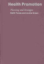 Health Promotion : hard Planning and Strategies