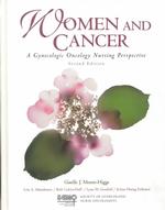Women and cancer a gynecologic oncology nursing perspective 2nd ed. Jones and Bartlett series in oncology