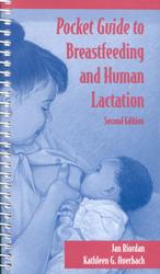 Pocket guide to breastfeeding and human lactation. - 2nd ed.
