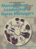 Introduction to management and leadership for nurse managers. - 3rd ed.