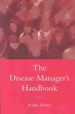 The disease manager's handbook