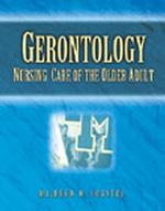 Gerontology nursing care of the older adult