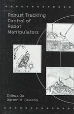 Robust tracking control of robot manipulators
