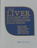 The liver biology and pathobiology 4th ed.