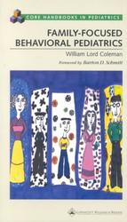 Family-focused behavioral pediatrics Core handbooks in pediatrics