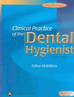 Clinical practice of the dental hygienist