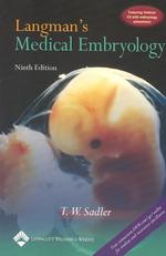 Langman's medical embryology 9th ed.