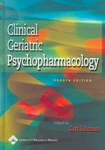 Clinical geriatric psychopharmacology. - 4th ed.