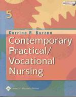 Contemporary practical/vocational nursing. - 5th ed. alk. paper