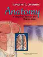 Anatomy a regional atlas of the human body