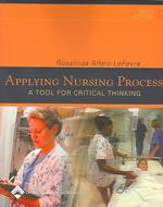 Applying nursing process pbk a tool for critical thinking.