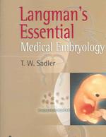 Langman's essential medical embryology