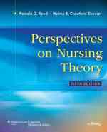 Perspectives on nursing theory