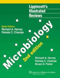 Microbiology 2nd ed : pbk Lippincott's illustrated reviews