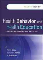 Health behavior and health education theory, research, and practice