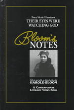 Zora Neale Hurston's Their eyes were watching God :hbk. Bloom's notes A contemporary literary views book