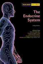 The endocrine system Your body, how it works