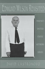 Edmund Wilson revisited 695 Twayne's United States authors series ; TUSAS 695