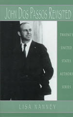 John Dos Passos Twayne's United States authors series ; TUSAS 700