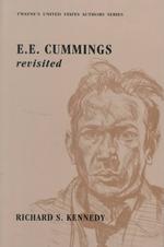 E.E. Cummings revisited Twayne's United States authors series ; TUSAS 637