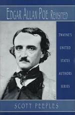 Edgar Allan Poe revisited Twayne's United States authors series ; TUSAS 705