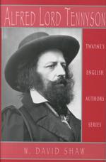 Alfred Lord Tennyson the poet in an age of theory Twayne's English authors series ; TEAS 525