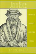 John Bale Twayne's English authors series ; TEAS 520