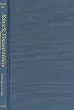 Edna St. Vincent Millay. Rev. ed. Twayne's United States authors series ; TUSAS 116