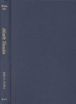 Mark Twain Twayne's United States authors series ; TUSAS 535