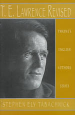T.E. Lawrence Rev. ed Twayne's English authors series ; TEAS 543