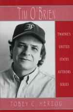 Tim O'Brien Twayne's United States authors series ; TUSAS 691