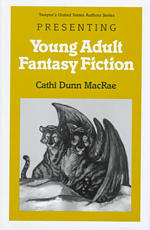 Presenting young adult fantasy fiction Twayne's United States authors series ; TUSAS 699