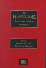 The handbook of aging and cognition 2nd ed.