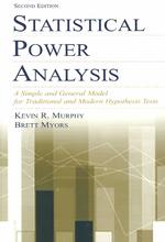 Statistical power analysis : pbk a simple and general model for traditional and modern hypothesis tests. - 2nd ed.