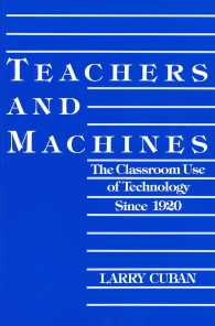 Teachers and machines : pbk. the classroom use of technology since 1920