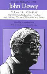 The later works, 1925-1953  v. 13. 1938-1939 : pbk