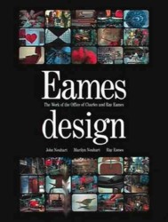 Eames design the work of the office of Charles and Ray Eames