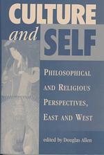 Culture and self philosophical and religious perspectives, East and West