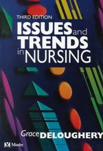 Issues and trends in nursing. - 3rd ed.