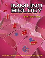 Immunobiology Garland : pbk. the immune system in health and disease. - 6th ed.