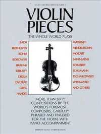 Violin Pieces The Whole World Plays