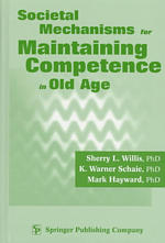 Societal mechanisms for maintaining competence in old age