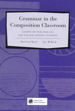 Grammar in the composition classroom Newbury house teacher development