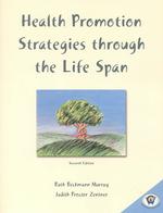 Health promotion strategies through the life span 7th ed.