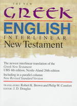 The New Greek-English interlinear New Testament a new interlinear translation of the Greek New Testament, United Bible Societies' fourth, corrected edition with the New Revised Standard Version, New Testament