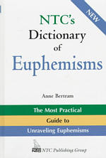 NTC's dictionary of euphemisms = Dictionary of euphemisms [補記]