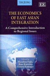 The economics of East Asian integration a comprehensive introduction to regional issues
