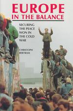 Europe in the balance securing the peace won in the Cold War