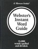 Webster's instant word guide Instant word guide